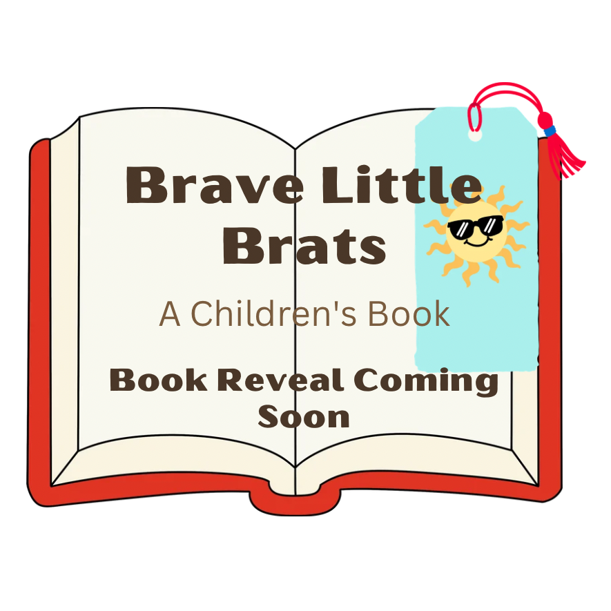 Brave Little Brats - Book Preorder